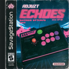 Adjuzt - ECHOES (TFH BOOTLEG)
