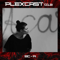 PLEXcast012 - [BC-A]