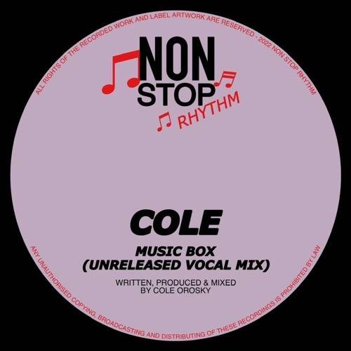 COLE - Music Box (Unreleased Vocal Mix) [Non Stop Rhythm]