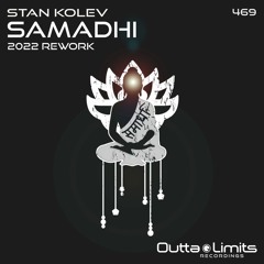 Stan Kolev - Samadhi (2022 Rework) Exclusive Preview