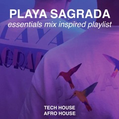 ESSENTIALS MIXES INSPIRED PLAYLIST (Tech House & Afro House)