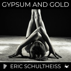 Gypsum and Gold