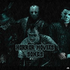 Horror Movies Songs