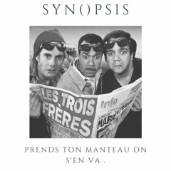 Synopsis - Les 3 frères