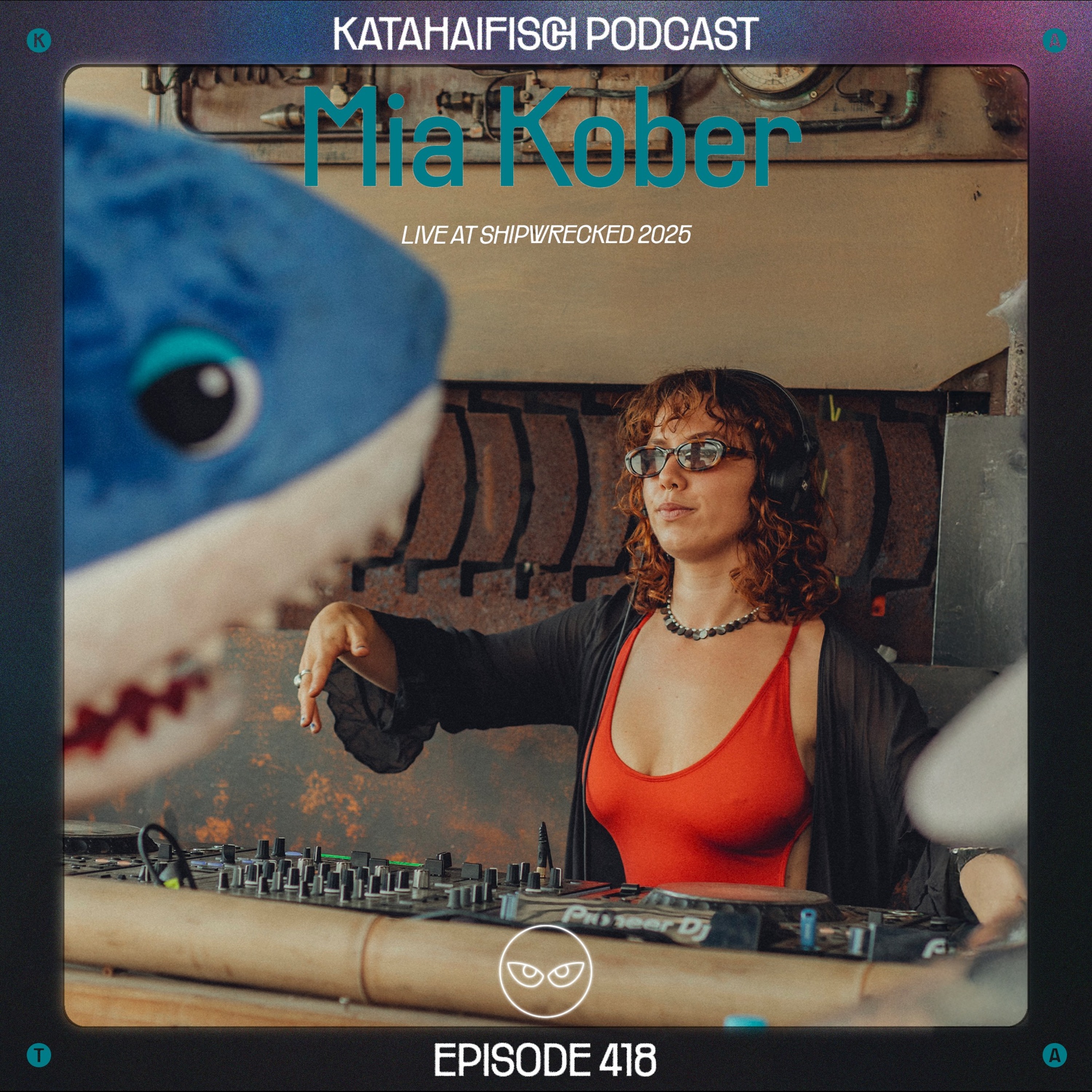 KataHaifisch Podcast 418 - Mia Kober at Shipwrecked 2025 - Sunday - Humming Hut