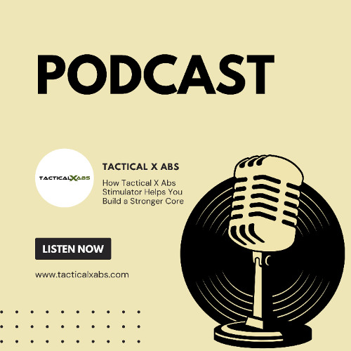 How Tactical X Abs Stimulator Helps You Build a Stronger Core