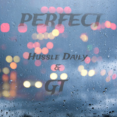 PERFECT - Feat GT