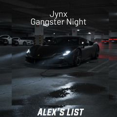 Jynx - Gangster Night