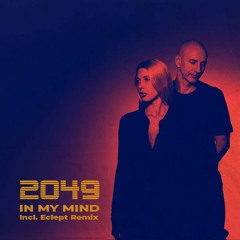 2049 - In My Mind (Eclept Remix)