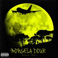 WESS RBJ (mongela dour) .mp3