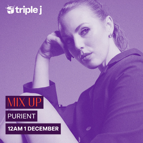 triple j Mixup - Purient