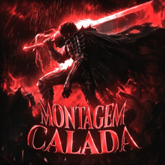 MONTAGEM CALADA ( Slowed )