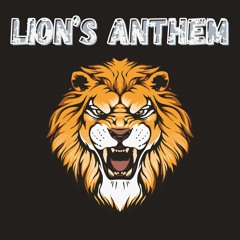 Lion's Anthem