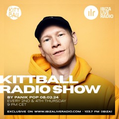 Panik Pop @ Kittball Radio Show x Ibiza Live Radio 08.02.2024