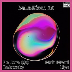 Lips @ BaLaDisco - SYRUP - 2.8.24