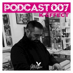 Podcast Mélopée Records 007 - K-Effect