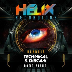 HLXR015 - Technikal & Discam - Damn Right (Sample) OUT NOW!!!!