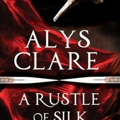 [Get] EPUB 🗃️ A Rustle of Silk (A Gabriel Taverner Mystery, 1) by  Alys Clare PDF EB