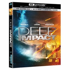 DEEP IMPACT (1998) 4K  Review (PETER CANAVESE) CELLULOID DREAMS THE MOVIE SHOW (SCREEN SCENE) 5-4-23
