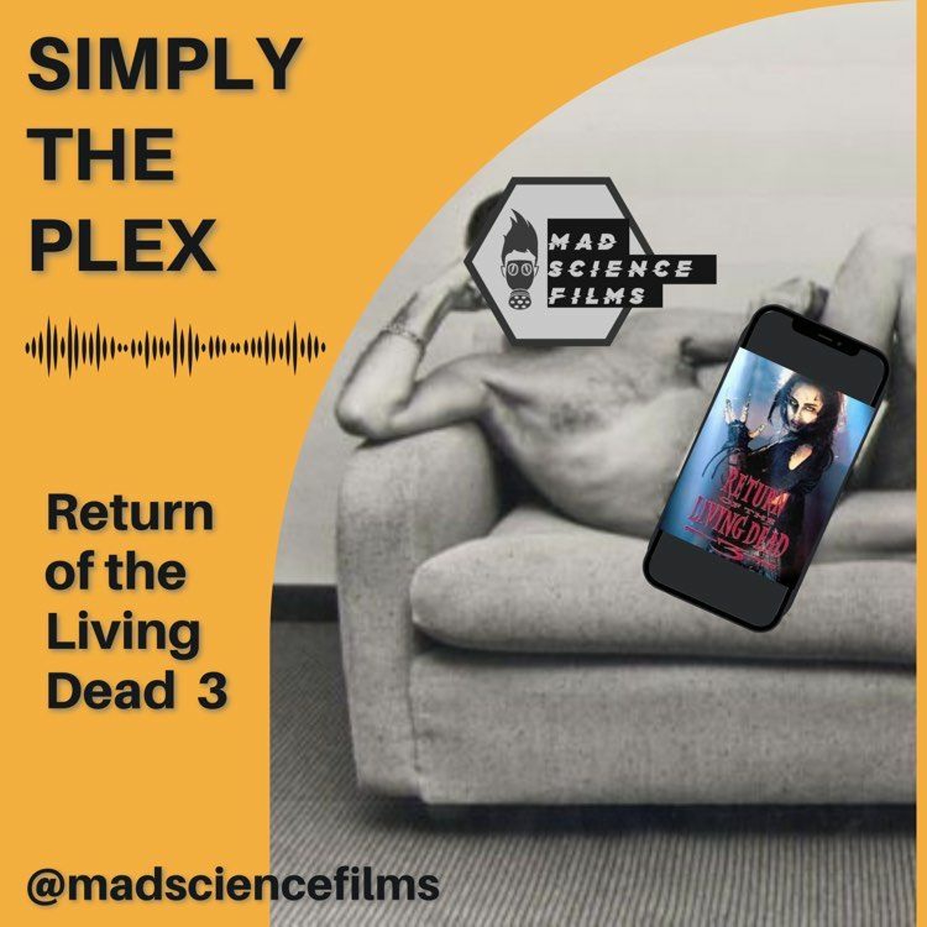 RETURN OF THE LIVING DEAD 3 - Simply the Plex episode artwork
