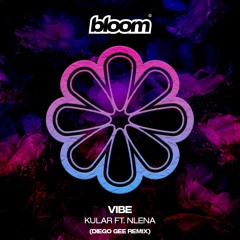 Kular ft. NLENA - Vibe (Diego Gee Remix)