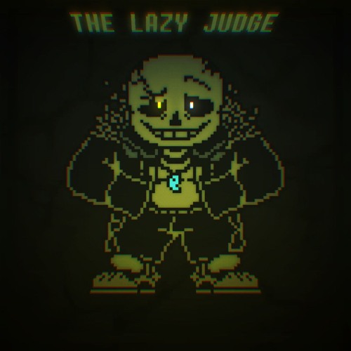THE LAZY JUDGE