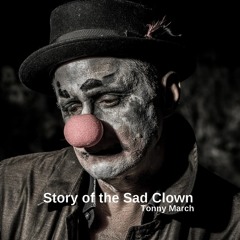 Story of the Sad Clown