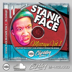 Caraby's Stank Face Mixtape Vol 1 (clean)