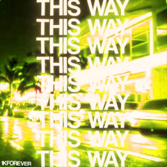 This Way