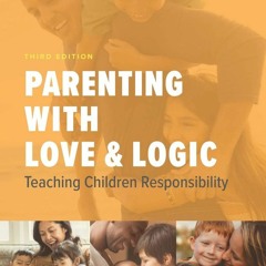 Audiobook Parenting With Love And Logic Teaching Children Responsibility Full