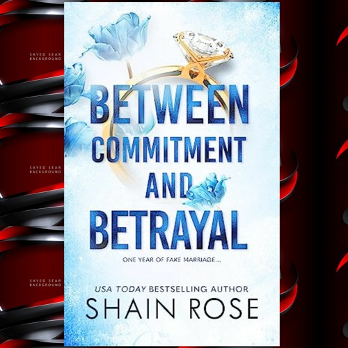 Listen Audiobook - Between Commitment and Betrayal