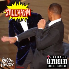 STILL HAVIN FT 1xBoom