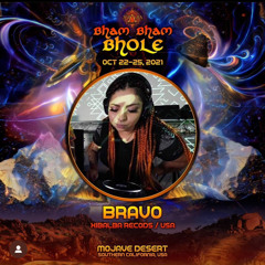 E037 BRAVO @Bham Bham Bhole 2021 [IN PSY WE TRUST RADIO]