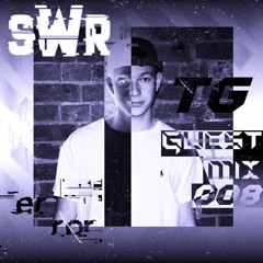 SWR Guest Mix Series 008 / TG / Rollers