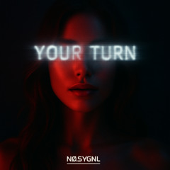 Your Turn (Original)
