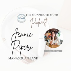 Episode #33 with Jennie Piperi of Manasquan Bank