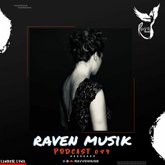 Raven Musik Podcasts 049 | LINBER LYNX