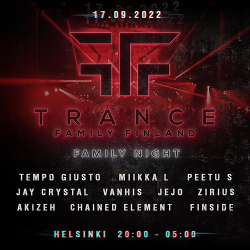 Trance Family Finland - Family Night 2 (17.09.2022) (Akizeh vs Jay Crystal vs JeJo)