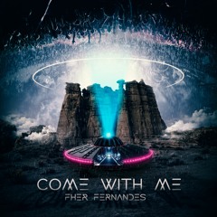 Come With Me