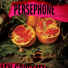 (Download PDF) Persephone (Into Shadow, #2) - Lev Grossman
