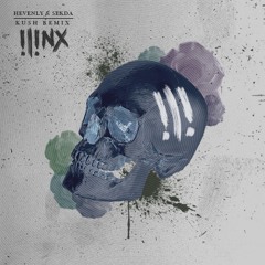 Hevenly & Sekda - Kush ( ilinx Remix ) [150 Bpm]
