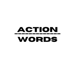 ACTION OVER WORDs