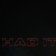 Had It [Free Download]