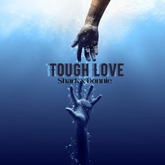 Tough Love Donnie x Shark