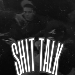 Shit Talk