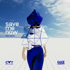 Cat Dealers, Guz Zanotto feat. Moore - Save Me Now