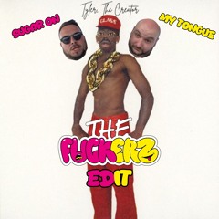 Sugar on my tongue (The Fuckerz Edit)