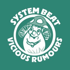 System Beat - Vicious Rumours (Konsudd Remix)