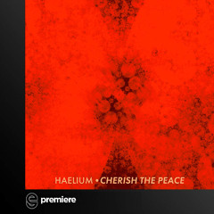 Premiere: HAELIUM - Cherish The Peace - Blank Dust