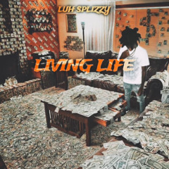 (living life)